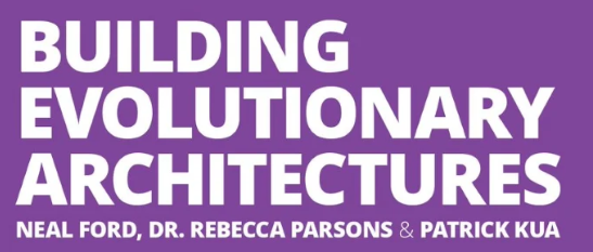 „Building Evolutionary Architectures“