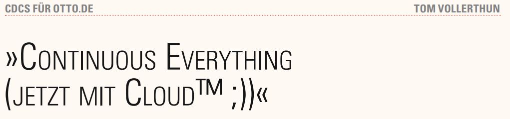Continuous Everything (Jetzt mit Cloud™ ;))