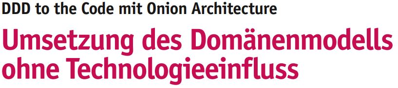 Umsetzung des Domänenmodells ohne Technologieeinfluss