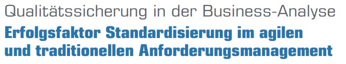 Erfolgsfaktor Standardisierung im agilen und traditionellen Anforderungsmanagement