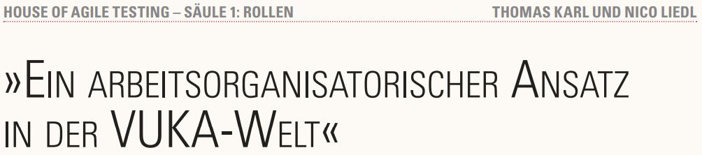 Ein arbeitsorganisatorischer Ansatz in der VUKA-Welt