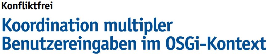 Koordination multipler Benutzereingaben im OSGi-Kontext