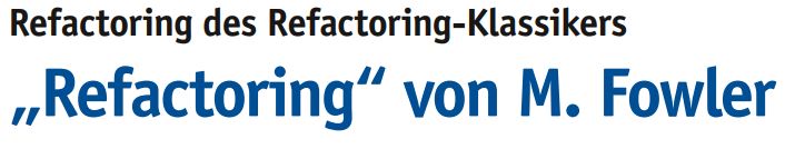 „Refactoring“ von M. Fowler