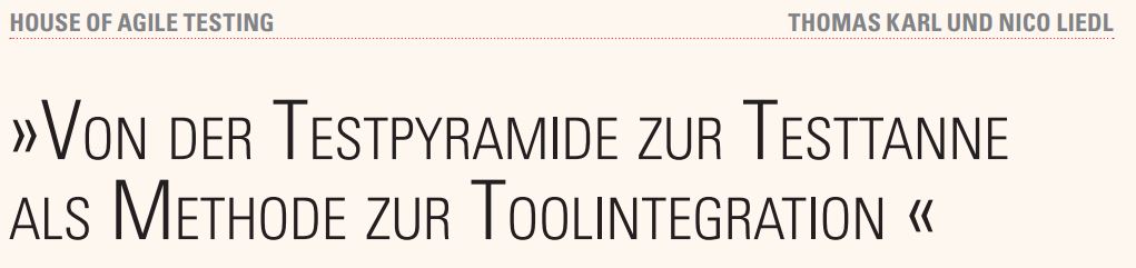 Von der Testpyramide zur Testtanne als Methode zur Toolintegration
